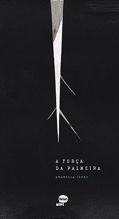 Forca da Palmeira, A