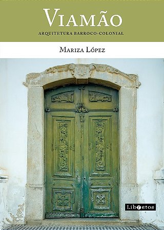 Viamao: Arquitetura Barroco-colonial