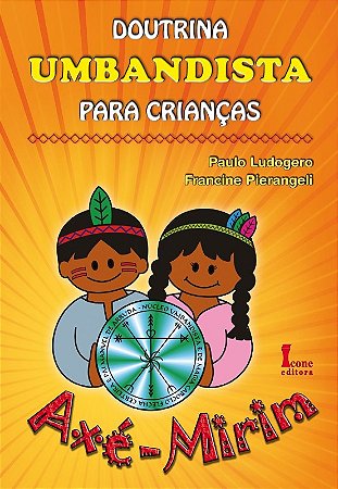 Doutrina Umbandista para Criancas: Axe-mirim