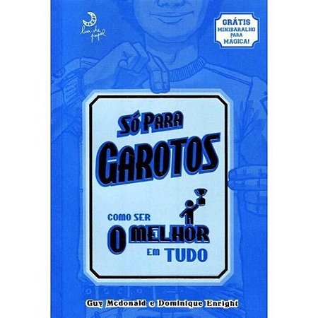 So para Garotos - Como Ser o Melhor em Tudo