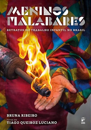 Meninos Malabares: Retratos do Trabalho Infantil no Brasil