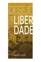Desejo de Liberdade