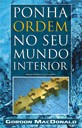 Ponha Ordem no Seu Mundo Interior