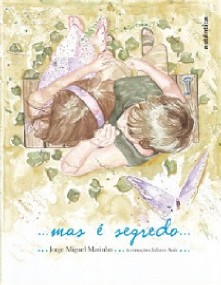 ...mas e Segredo...