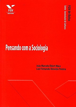 Pensando com a Sociologia