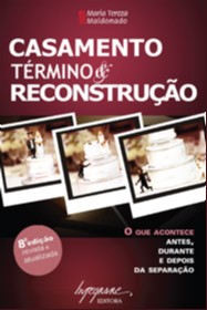 Casamento, Termino e Reconstrucao