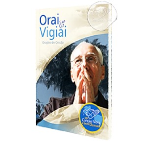 Orai e Vigiai, Oracoes do Crista