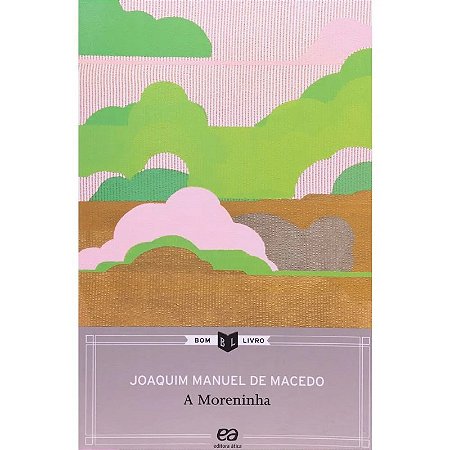 Moreninha, a - Serie Bom Livro