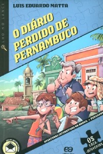 Diario Perdido de Pernambuco - Col. Olho no Lance - os Caca-misterios