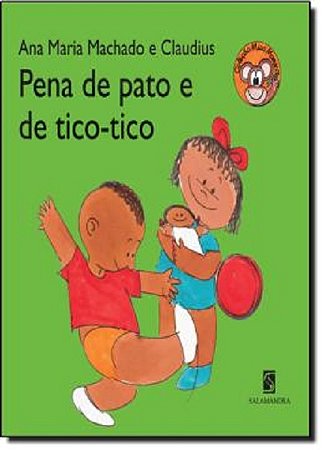 Pena de Pato e de Tico-tico