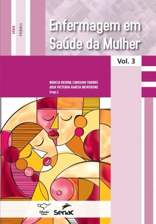 Enfermagem em Saude da Mulher - Vol.3