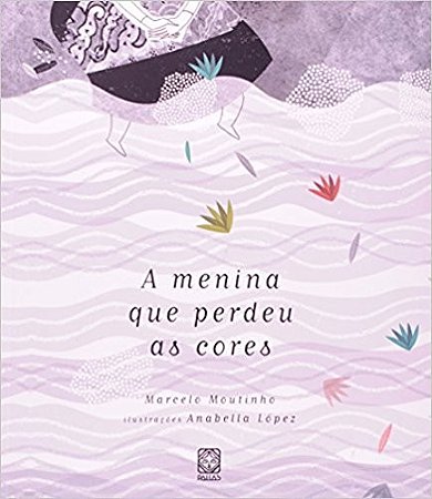 Menina Que Perdeu as Cores, A