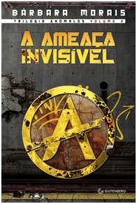 Ameaca Invisivel, a - Vol. 2 - Col.trilogia Anomalos