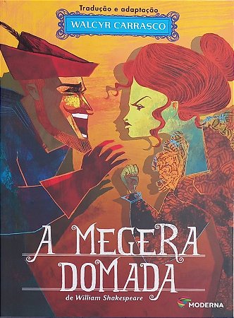 Megera Domada, a - Teatro e Prosa - Col.classicos Universais