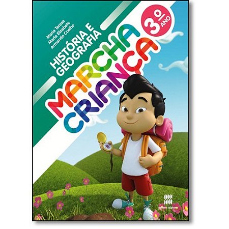 Marcha Crianca Historia e Geografia 3 Ano - Col.marcha Crianca