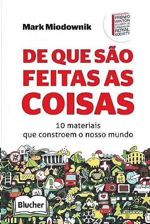 De Que Sao Feitas as Coisas