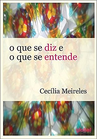 Que se Diz e o Que se Entende, O