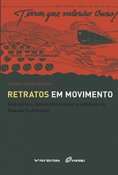 Retratos em Movimento: Vida Politica, Dinamismo Popular e Cidadania na Baix