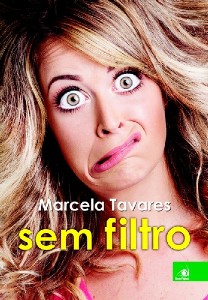 Marcela Tavares sem Filtro