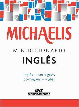 Michaelis Minidicionario Ingles - Ingles - Portugues / Portugues - Ingles