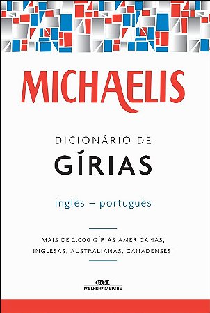 Michaelis Dicionario de Girias - Ingles - Portugues