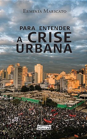 Para Entender a Crise Urbana