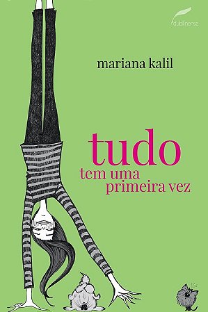 Tudo Tem Uma Primeira Vez