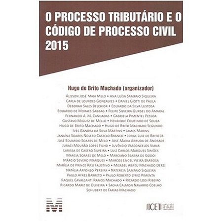 Processo Tributario e o Codigo de Processo Civil 2015, O