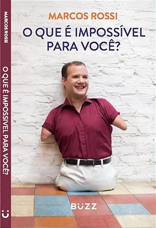Que e Impossivel para Voce , O