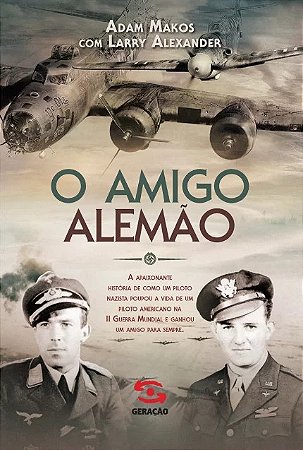 Amigo Alemao, O