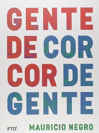 Gente de Cor, Cor de Gente