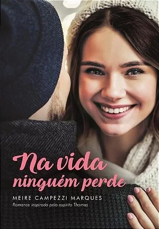Na Vida Ninguem Perde