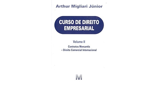 Curso de Direito Empresal - Vol. Ii - Contratos Mercantis - Direito Comerci