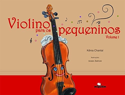 Violino para os Pequeninos: Vol. 1