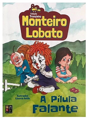 Pirula Falante,  a - Monteiro Lobato