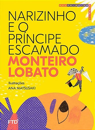 Narizinho e o Principe Escamado