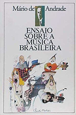 Ensaio sobre a Musica Brasileira