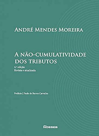 Nao-cumulatividade dos Tributos, A