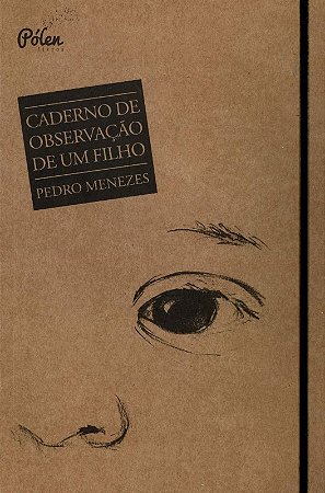 Caderno de Observacao de Um Filho