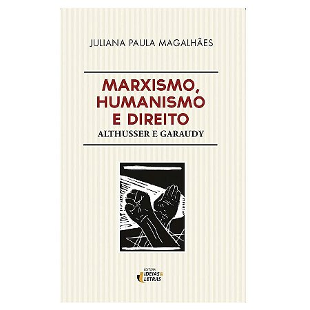 Marxismo, Humanismo e Direito