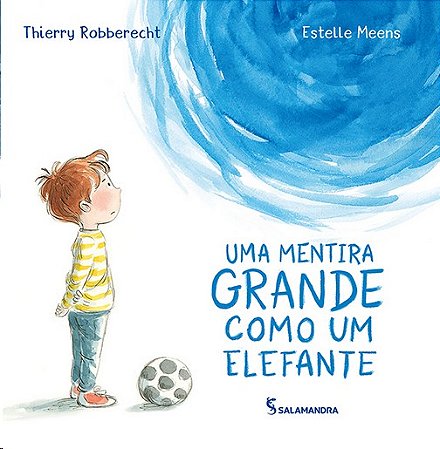 Uma Mentira Grande Como Um Elefante