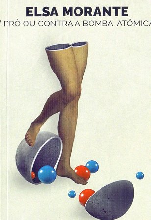 Pro Ou contra a Bomba-atomica