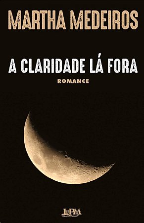 Claridade La Fora, a - Convencional