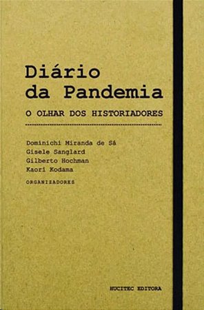 Diario da Pandemia: o Olhar dos Historiadores