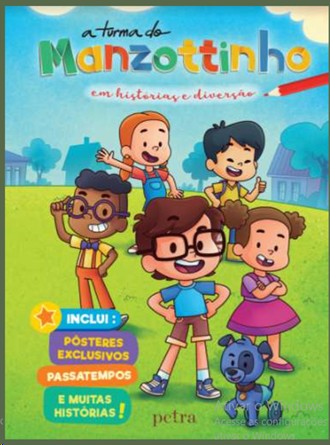 Turma do Manzottinho, A