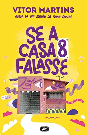 Se a Casa 8 Falasse