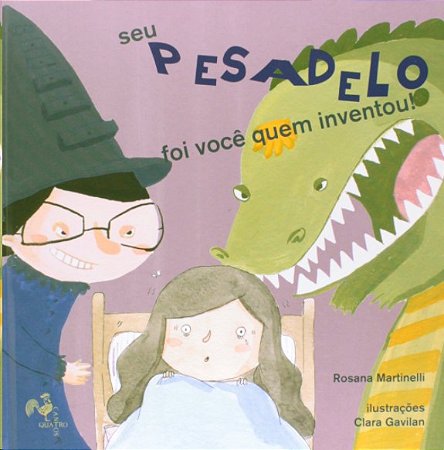 Seu Pesadelo Foi Voce Quem Inventou!