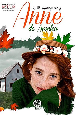 Anne de Avonlea - (garnier)