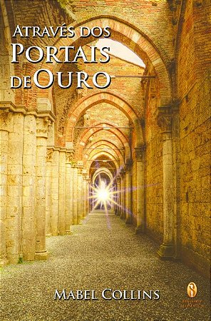 Atraves dos Portais de Ouro
