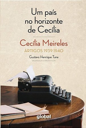 Pais no Horizonte de Cecilia, Um: Artigos 1939 - 1940